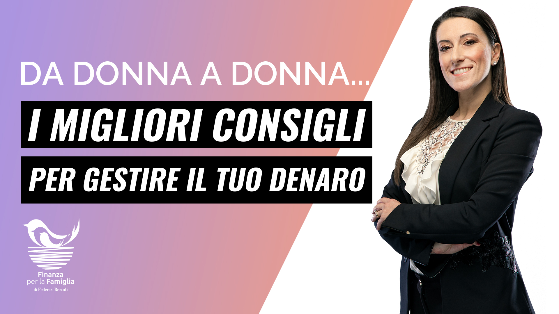 da-donna-a-donna-i-migliori-consigli-finanziari-per-gestire-il-tuo-denaro